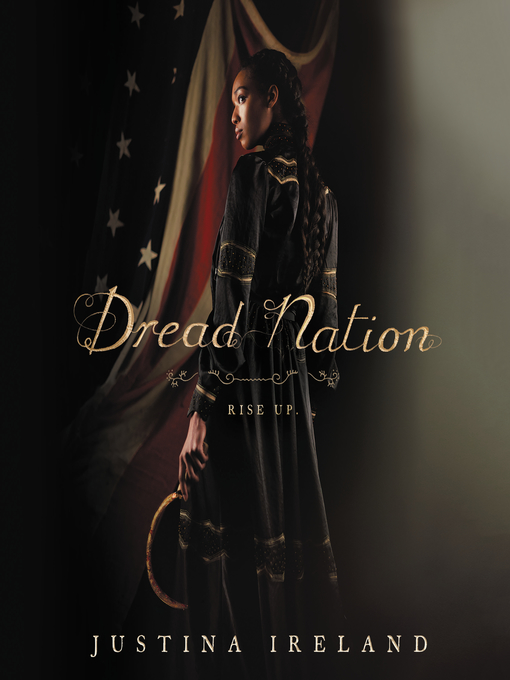 Title details for Dread Nation by Justina Ireland - Available